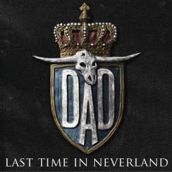 DAD (DK) : Last Time in Neverland